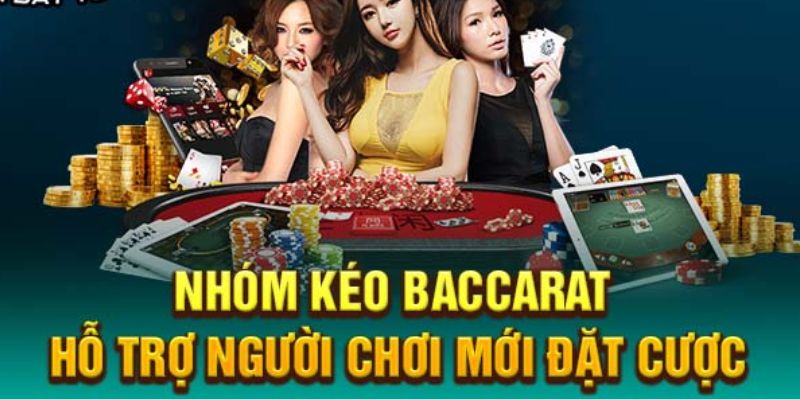 Liệu nhóm kéo Baccarat có mang lại lợi ích