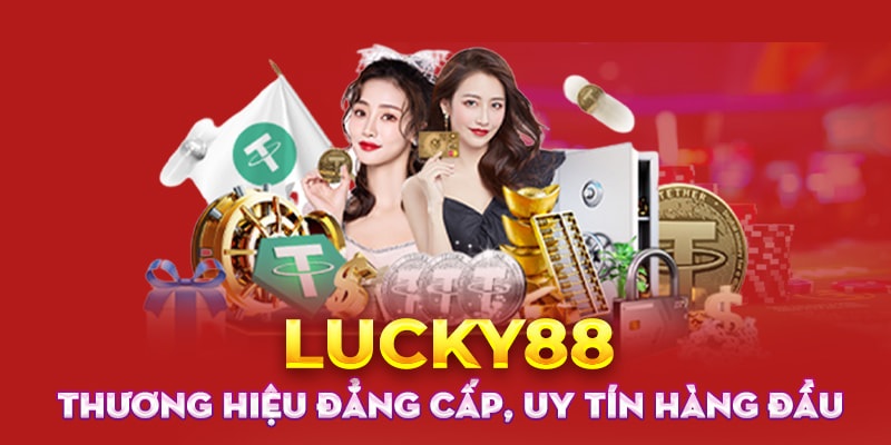 Lucky88 là cái tên quen thuộc