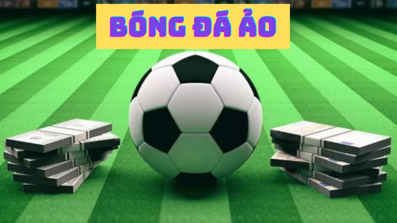 cá cược cup Bóng Đá Ảo Châu Á